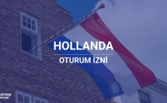 Hollanda Oturum İzni Alma Süreci